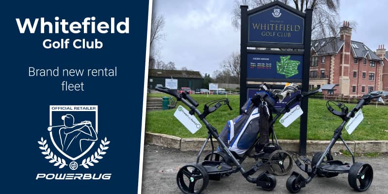 Whitefield Golf Club takes delivery of 35 new PowerBug rental trolleys